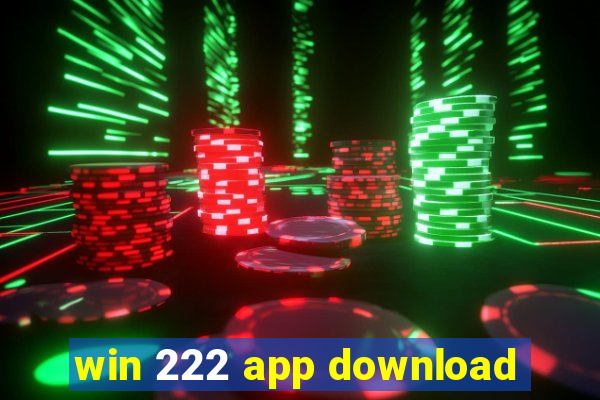 win 222 app download